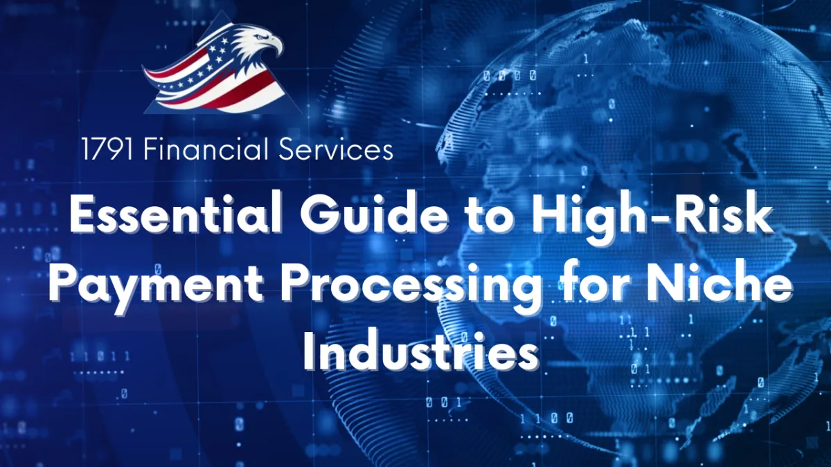 Essential Guide to High-Risk Payment Processing for Niche Industries
