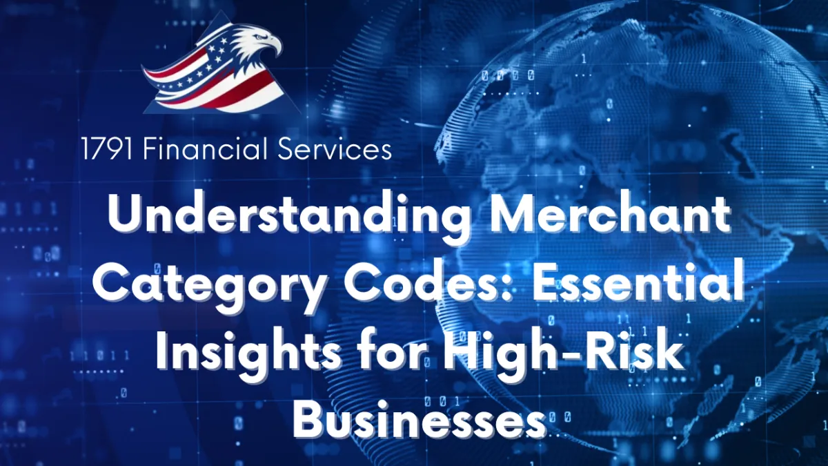 Understanding Merchant Category Codes: Essential Insights for High-Risk Businesses
