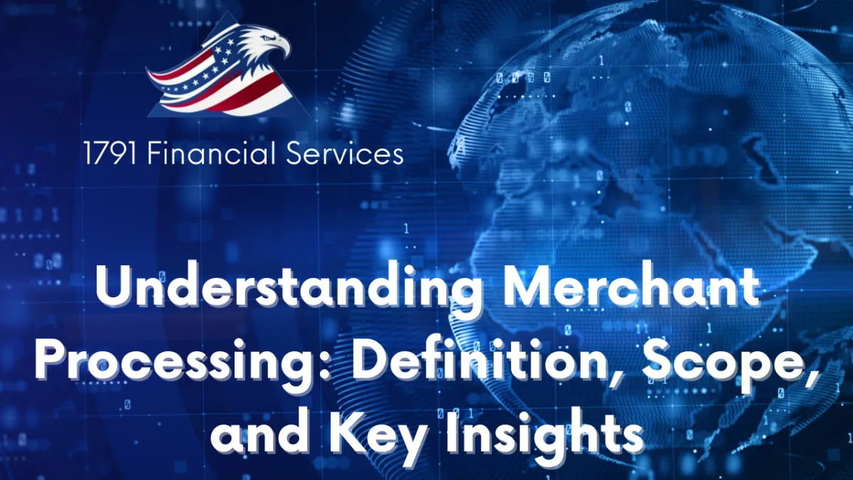 Understanding Merchant Processing: Definition, Scope, and Key Insights