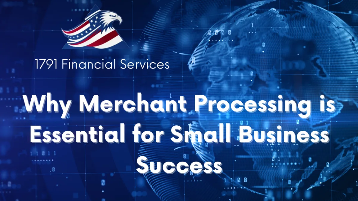 Why Merchant Processing is Essential for Small Business Success