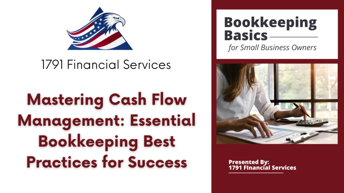 Mastering Cash Flow Management: Essential Bookkeeping Best Practices for Success