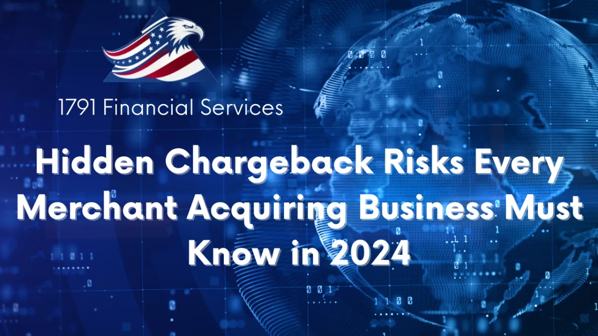 Hidden Chargeback Risks Every Merchant Acquiring Business Must Know in 2024