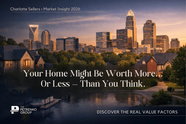 Charlotte Home Value in 2026: What Sellers Should Know