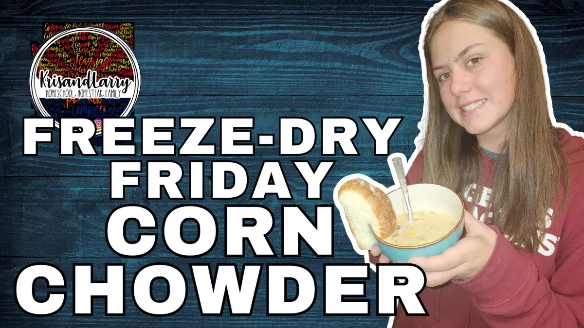 Freeze Dried Corn Chowder