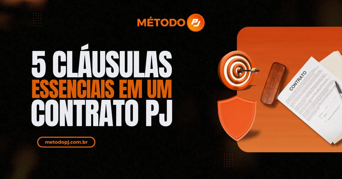 Como contratar PJ sem criar vínculo empregatício: 5 cláusulas essenciais