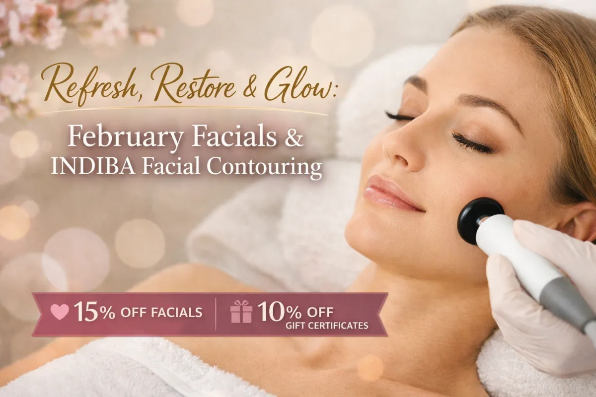 Love Your Skin This February: Facials and INDIBA Facial Contouring