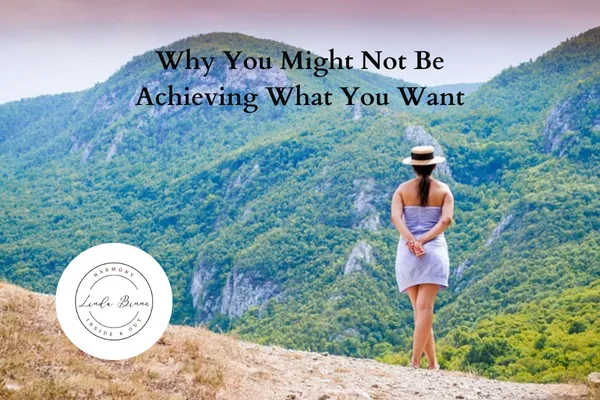 Achieving What You Want