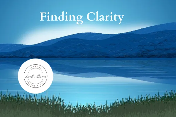 Finding Clarity