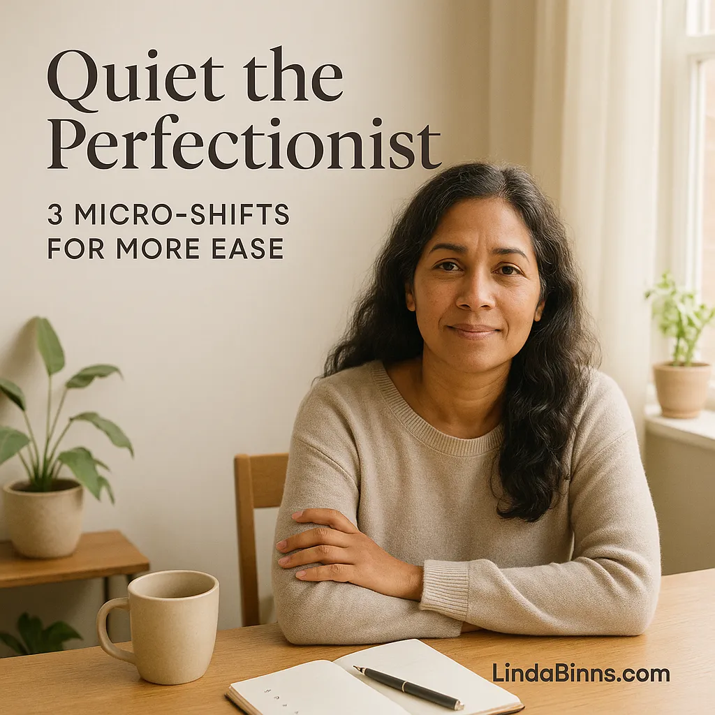 The Kind Finish Line: 3 Micro-Shifts to Ease Perfectionism (and Protect Your Energy)