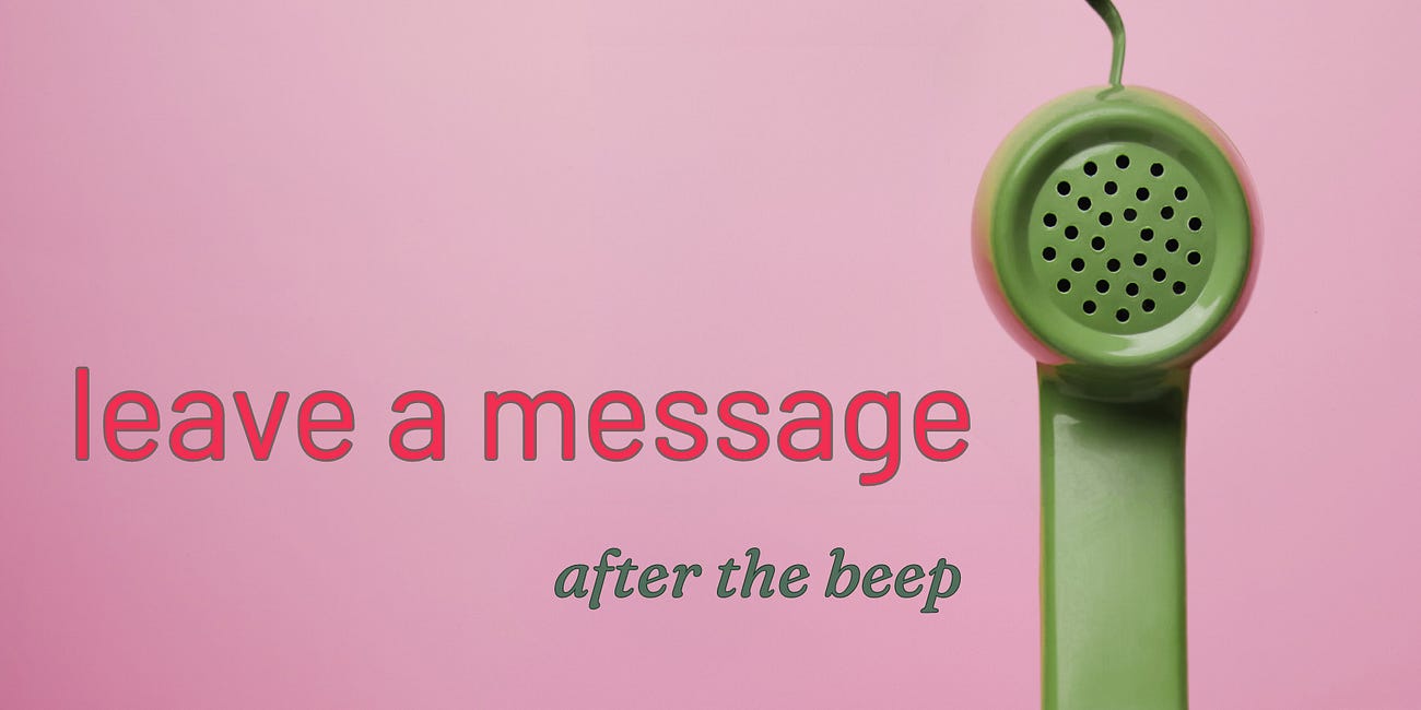 "Leave Me A Message" #366