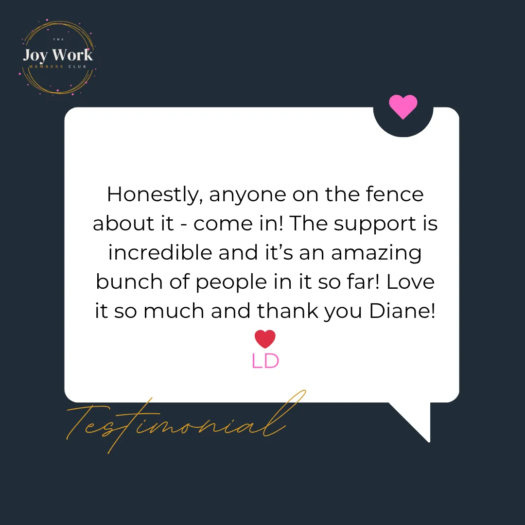 A testimonial post about The Joy Work Members CLub being the best kept Business gorup around
