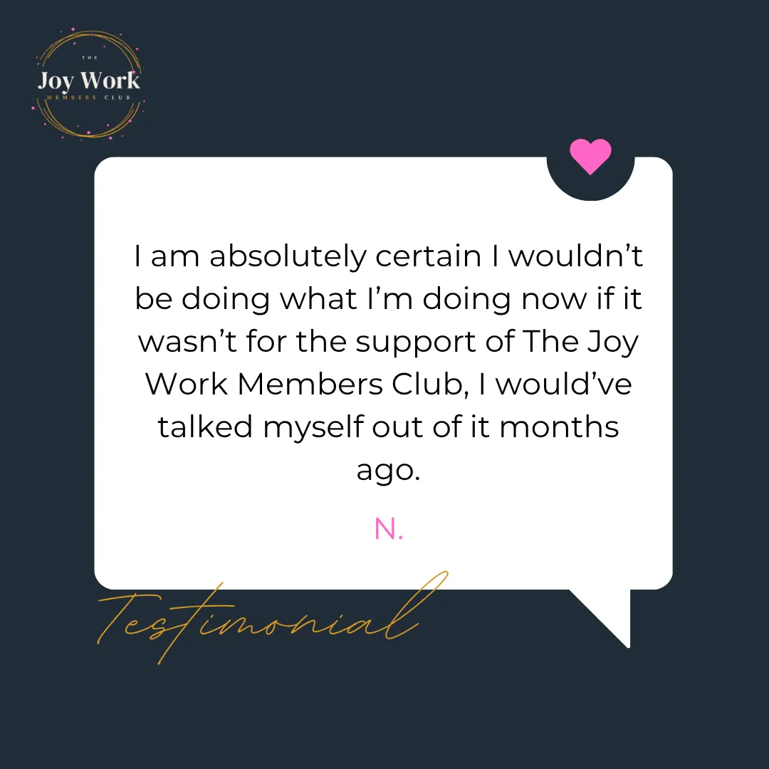 Testimonial for The Joy Work Members Club - business support