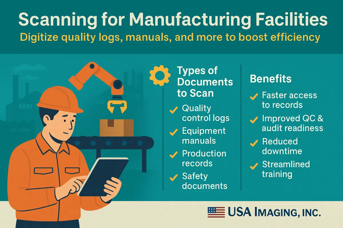 Scanning for Manufacturing Facilities: Why Digitizing Records Improves Efficiency