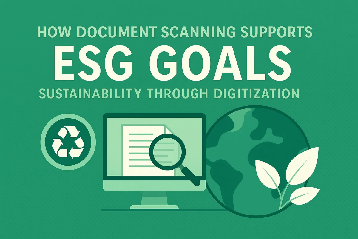 How Document Scanning Supports ESG Goals: Sustainability Through Digitization