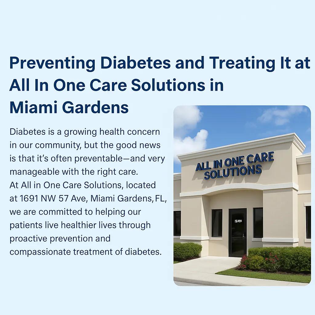 Prevención y Tratamiento de la Diabetes en All In One Care Solutions en Miami Gardens
