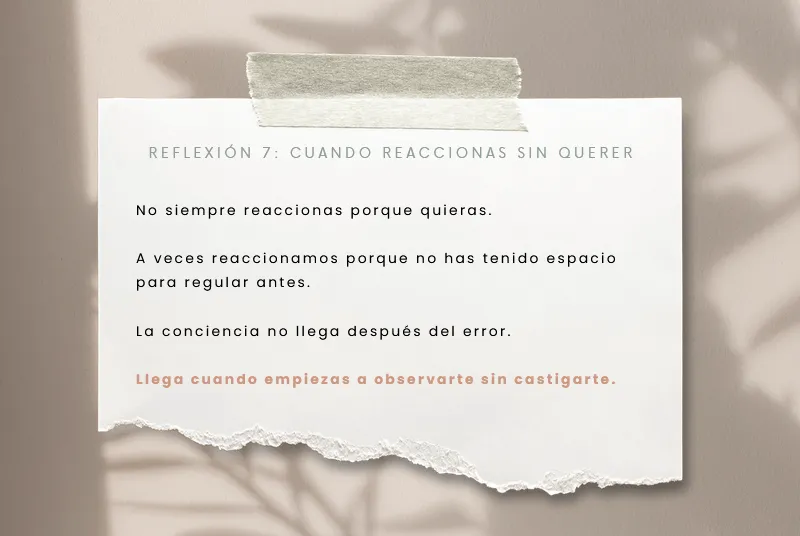 Cuando reaccionas sin querer