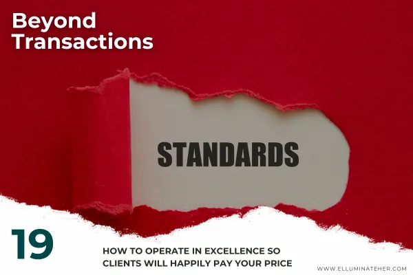 A torn piece of paper with the word "standards" typed on it, symbolizing the importance of operating in excellence to attract high-paying clients.