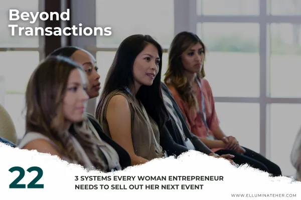 Women entrepreneurs learning how to sell out their next event using ElluminateHER’s Conversion Toolbox systems.
