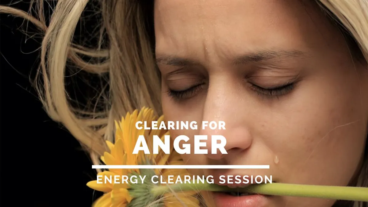 Anger Energy Clearing Session