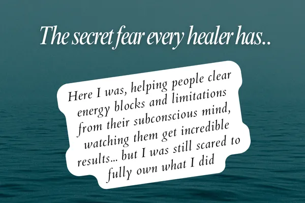 The Secret Fear Healers Have