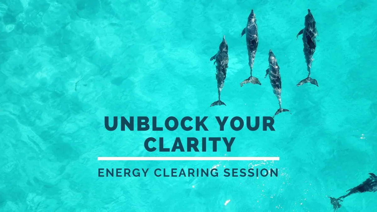 Unblock Your Clarity
