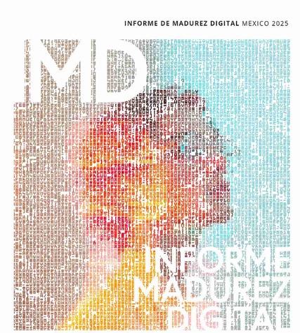 Informe de Madurez Digital México 2025