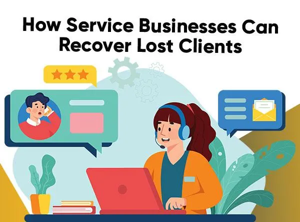 How Service Businesses Can Recover Lost Clients | SERTBO