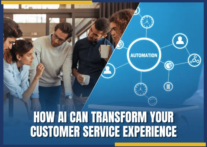 How AI Can Totally Level Up Your Customer Service Game