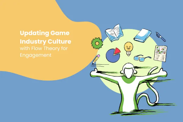 Updating Game Industry Culture