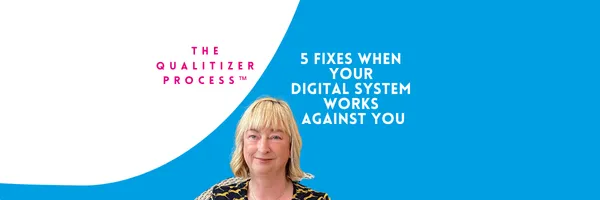 New Blog5 Improvement When Your Digital System Works Against You Post