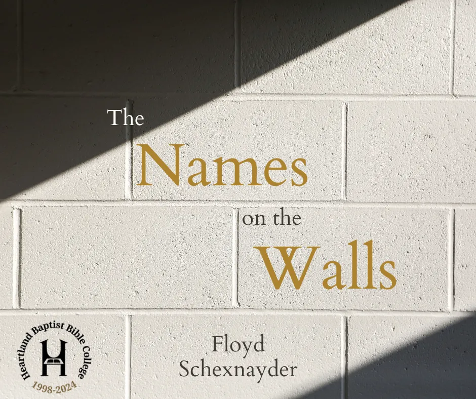 The Names on the Walls | Floyd Schexnayder