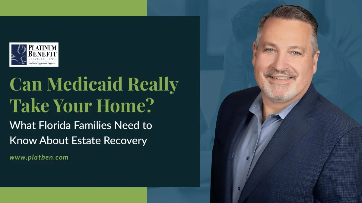 Can Medicaid Take Your Home in Florida? Estate Recovery Explained