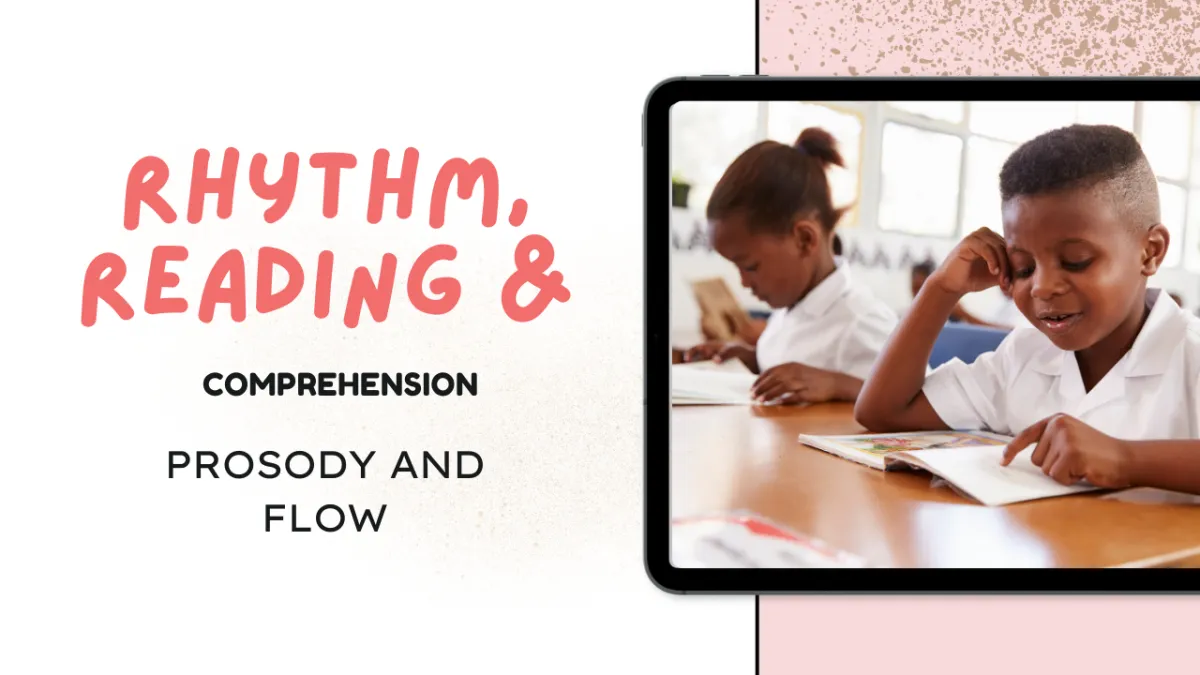 Comprehension, prosody and flow