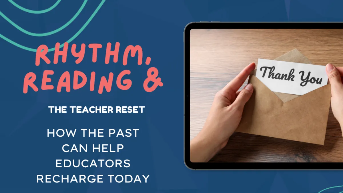 The teacher reset: how our past can help educators recharge today