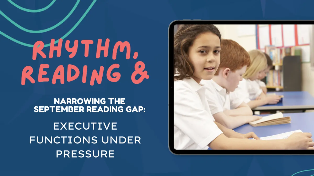 Narrowing the September reading gap: Executive functions under pressure