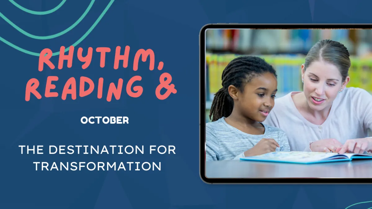October: The Destination Month for Reading Fluency and Comprehension