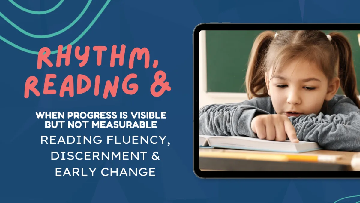 When Progress Is Visible Before It’s Measurable: Rethinking Reading Fluency, Discernment and World Book Day