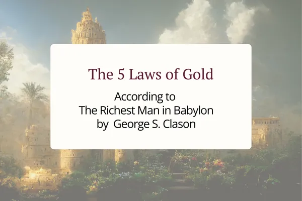 The 5 Laws of Gold - Are they still relevant? 