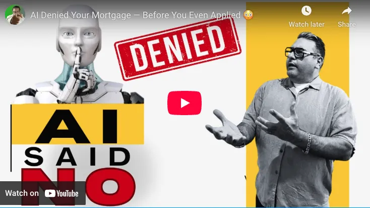 AI Denied Your Mortgage — Before You Even Applied 😳