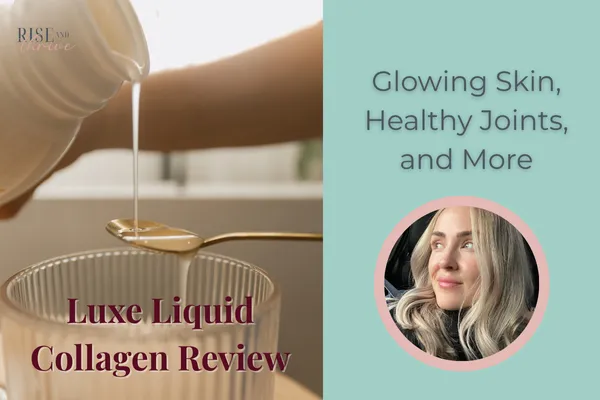 Luxe Liquid Collagen Review: Glowing Skin, Healthy Joints, and More