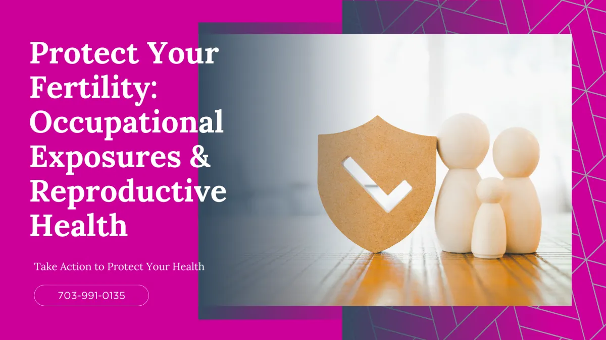An infographic illustrating the impact of workplace hazards on fertility, a family with a protective shield, symbolizing the importance of safeguarding reproductive health.