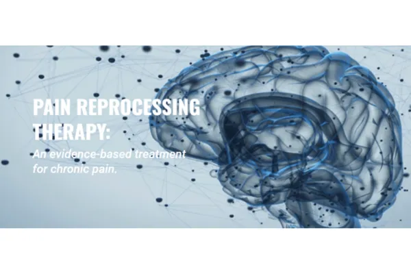 Pain Reprocessing Therapy - Evidence-Based Treatment for Chronic Pain