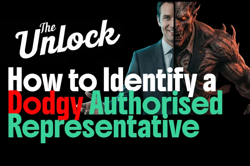 How to Spot a Dodgy Authorised Representative
