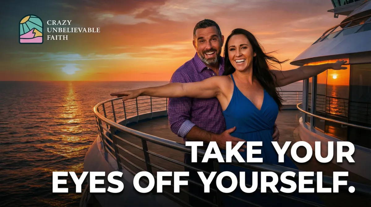 Take Your Eyes Off Yourself: A Vacation Reflection