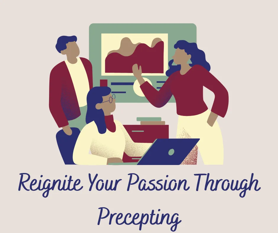 Precepting: Reigniting Passion and Navigating Challenges in Dietetics
