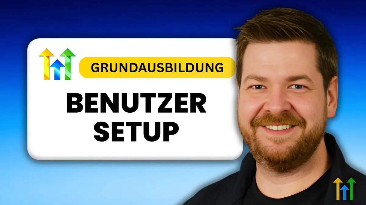 Thumbnail mit blauem Hintergrund. Rechts ein lächelnder Mann im Porträt. Links ein weißes Panel mit gelbem Label „Grundausbildung“ und großem schwarzen Text „Benutzer Setup“.