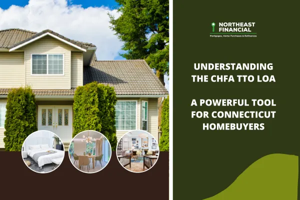 Understanding the CHFA TTO Loan: A Powerful Tool for Connecticut Homebuyers