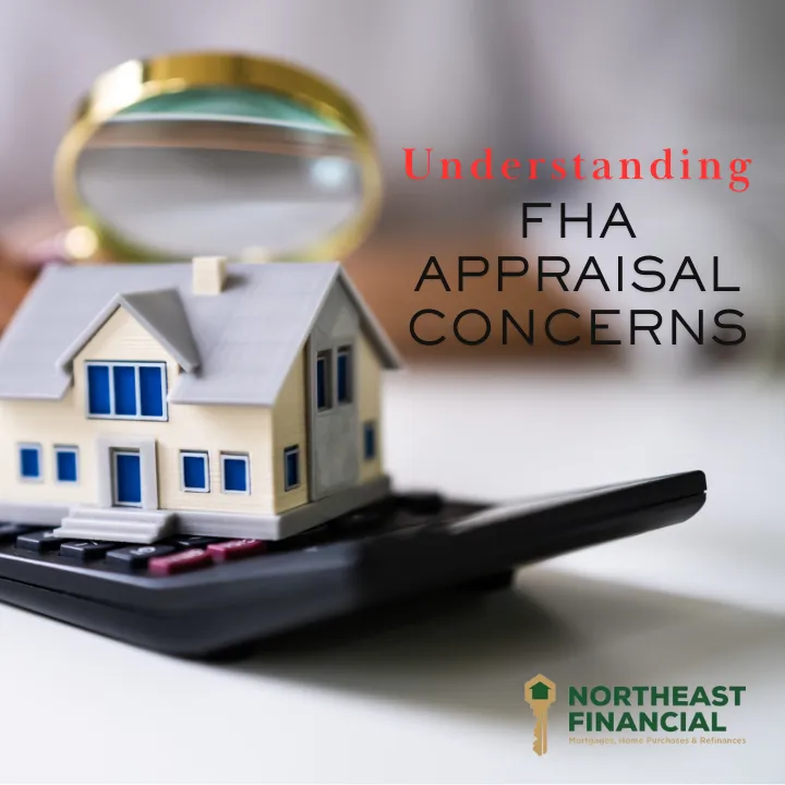 Understanding FHA Appraisal Concerns