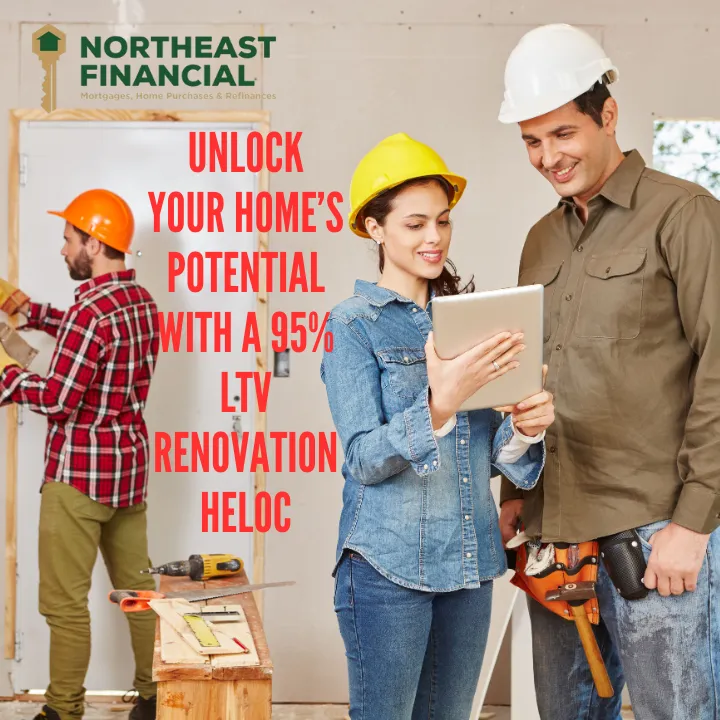 Unlock Your Home’s Potential with a 95% LTV Renovation HELOC