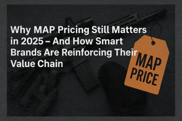 Why MAP Pricing Still Matters in 2025, And How Smart Brands Are Reinforcing Their Value Chain